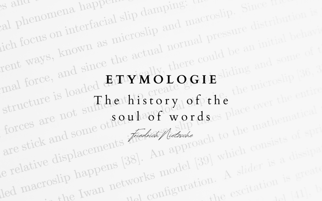 Etymologie: De geschiedenis van de ziel van woorden